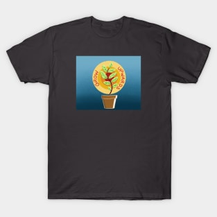 Grow Upwards T-Shirt